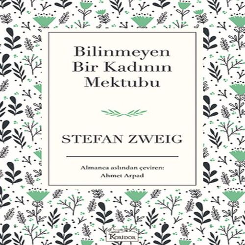 Bilinmeyen Bir Kadının Mektubu (Bez Ciltli) Bilinmeyen Bir Kadının Mektubu (Bez Ciltli)