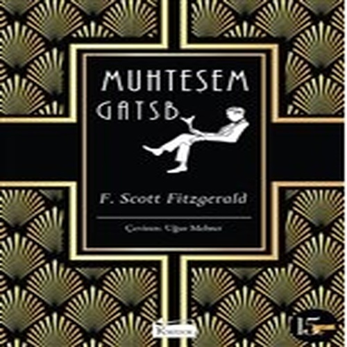 Muhteşem Gatsby (Bez Ciltli) Muhteşem Gatsby (Bez Ciltli)