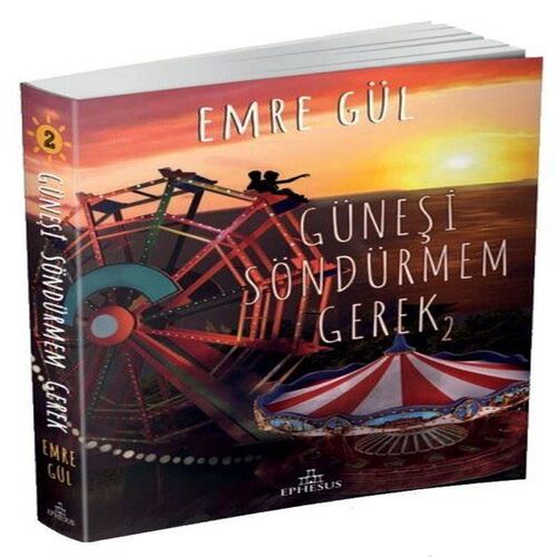 Güneşi Söndürmem Gerek 2 Güneşi Söndürmem Gerek 2
