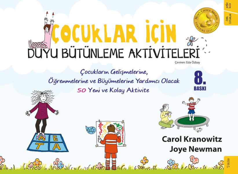 Çocuklar İçin Duyu Bütünleme Aktiviteleri Çocuklar İçin Duyu Bütünleme Aktiviteleri