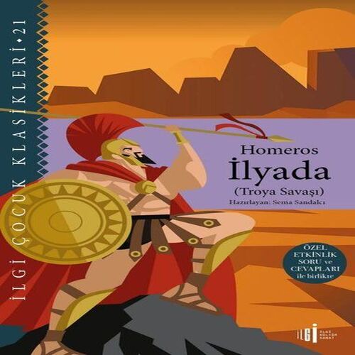 İlyada (Troya Savaşı) Özel Etkinlik Soru ve Cevapları ile Birlikte İlyada (Troya Savaşı) Özel Etkinlik Soru ve Cevapları ile Birlikte
