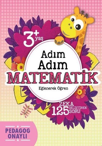 Adım Adım Matematik 3+ Yaş Adım Adım Matematik 3+ Yaş