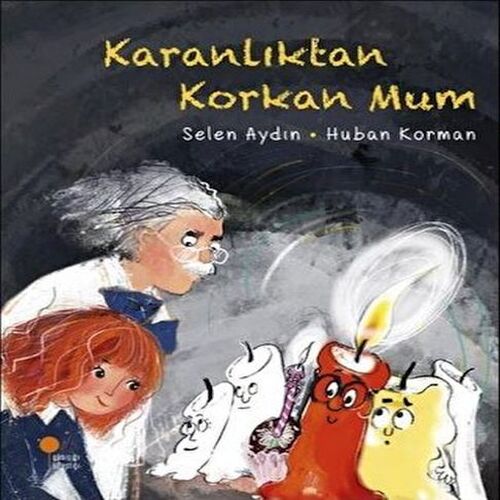 Karanlıktan Korkan Mum Karanlıktan Korkan Mum