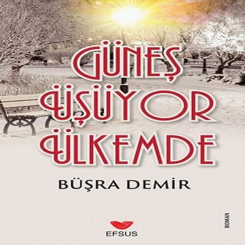 Güneş Üşüyor Ülkemde Güneş Üşüyor Ülkemde