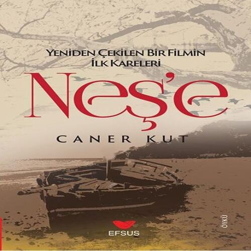 Neş'e; Yeniden Çekilen Bir Filmin İlk Kareleri