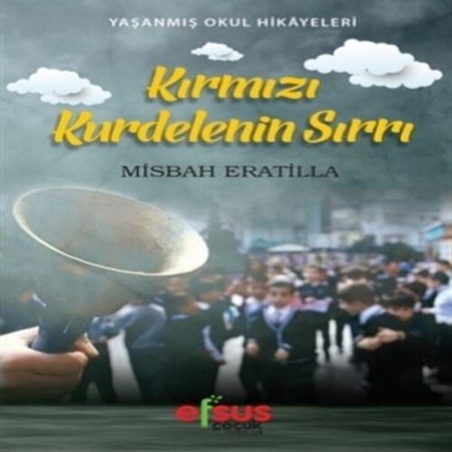 Kırmızı Kurdelenin Sırrı - Yaşanmış Okul Hikayeleri Kırmızı Kurdelenin Sırrı - Yaşanmış Okul Hikayeleri