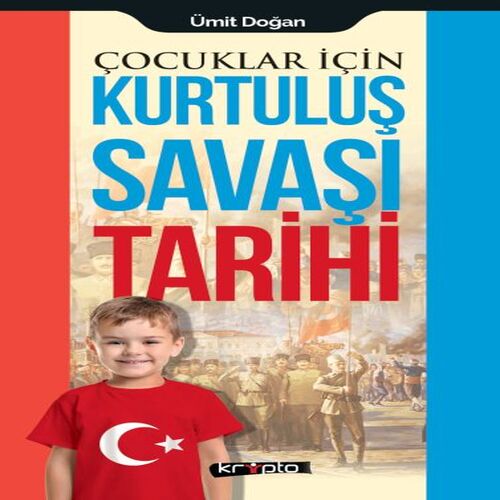 Çocuklar İçin - Kurtuluş Savaşı Tarihi Çocuklar İçin - Kurtuluş Savaşı Tarihi