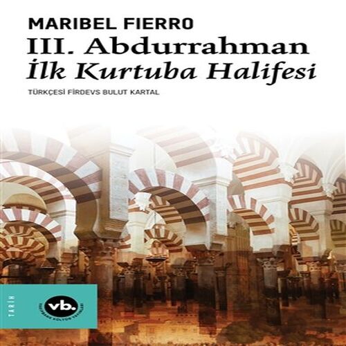 3. Abdurrahman İlk Kurtuba Halifesi 3. Abdurrahman İlk Kurtuba Halifesi
