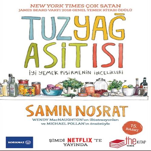 Tuz-Yağ-Asit-Isı-İyi Yemek Pişirmenin İncelikleri Tuz-Yağ-Asit-Isı-İyi Yemek Pişirmenin İncelikleri