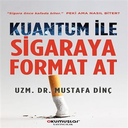 Kuantum İle Sigaraya Format At Kuantum İle Sigaraya Format At