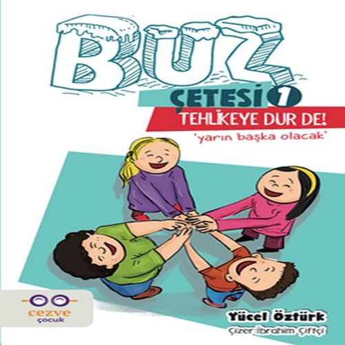 Buz Çetesi 1 - Tehlikeye Dur De! Buz Çetesi 1 - Tehlikeye Dur De!