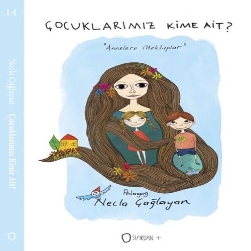 Çocuklarımız Kime Ait? Çocuklarımız Kime Ait?
