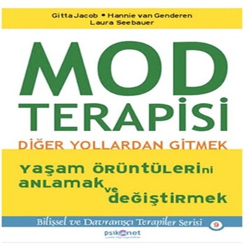 Mod Terapisi: Diğer Yollardan Gitmek Mod Terapisi: Diğer Yollardan Gitmek