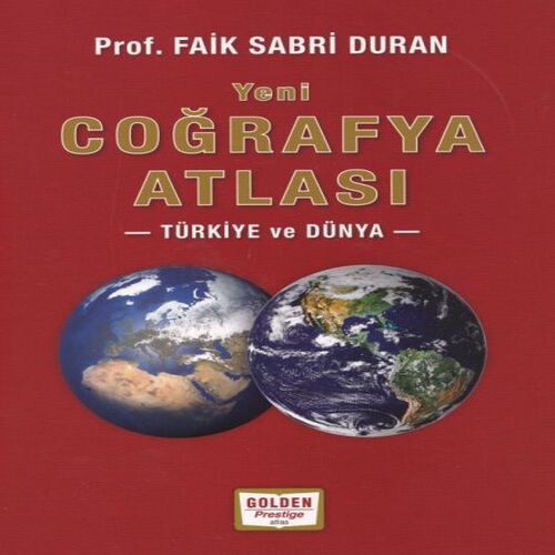 Coğrafya Atlası Türkiye ve Dünya Coğrafya Atlası Türkiye ve Dünya