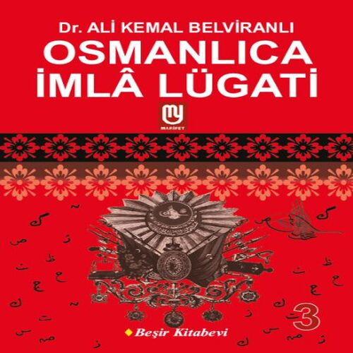 Osmanlıca İmla Lügati 3 Osmanlıca İmla Lügati 3