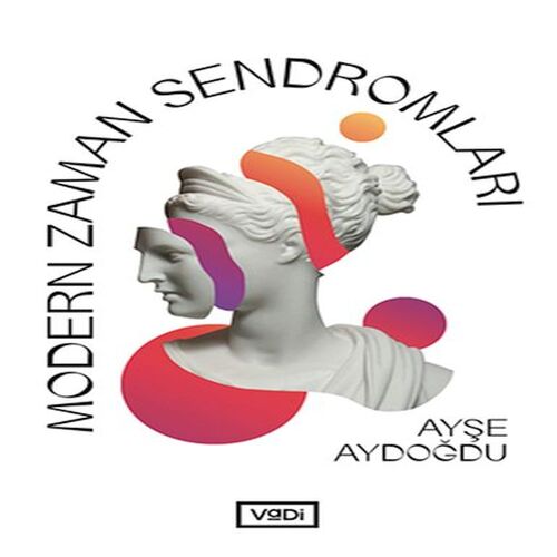Modern Zaman Sendromları Modern Zaman Sendromları