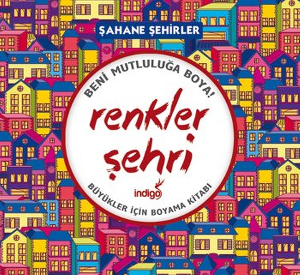 Renkler Şehri - Şahane Şehirler (Büyükler İçin Boyama Kitabı) Renkler Şehri - Şahane Şehirler (Büyükler İçin Boyama Kitabı)