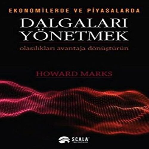 Ekonomide ve Piyasalarda Dalgaları Yönetmek Ekonomide ve Piyasalarda Dalgaları Yönetmek