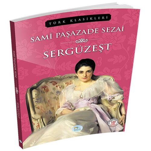 Türk Klasikleri - Sergüzeşt Türk Klasikleri - Sergüzeşt