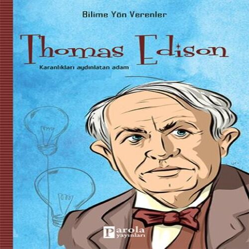 Thomas Edison Thomas Edison