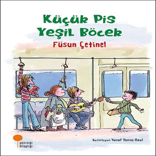 Küçük Pis Yeşil Böcek Küçük Pis Yeşil Böcek