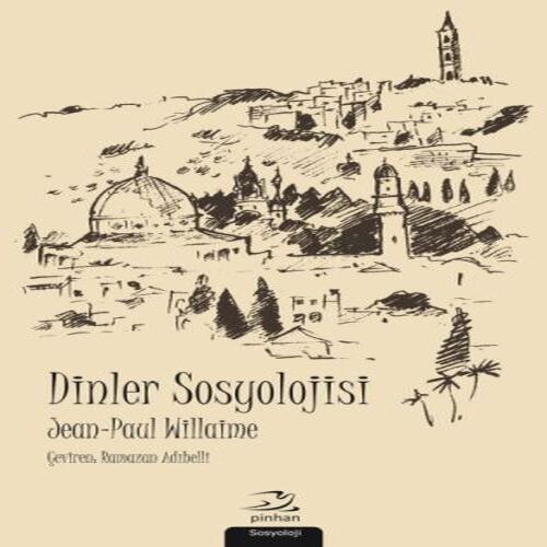 Dinler Sosyolojisi Dinler Sosyolojisi