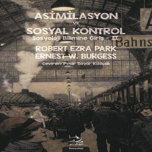 Asimilasyon Ve Sosyal Kontrol Asimilasyon Ve Sosyal Kontrol