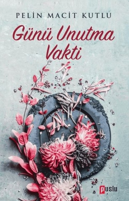 Günü Unutma Vakti