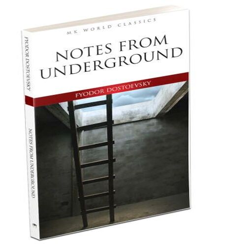 Notes From Underground - İngilizce Klasik Roman Notes From Underground - İngilizce Klasik Roman