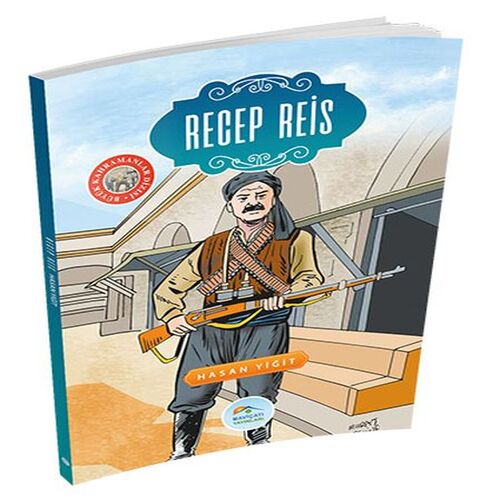 Büyük Kahramanlar - Recep Reis