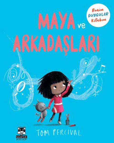 Maya ve Arkadaşları Benim Duygu Kitabım Maya ve Arkadaşları Benim Duygu Kitabım