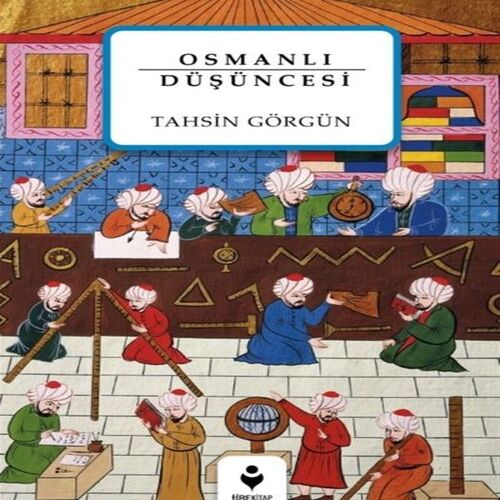 Osmanlı Düşüncesi Osmanlı Düşüncesi