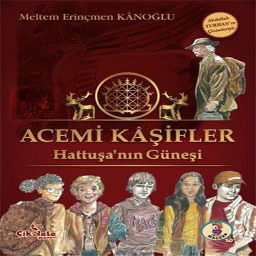 Acemi Kaşifler - Hattuşanın Güneşi Acemi Kaşifler - Hattuşanın Güneşi