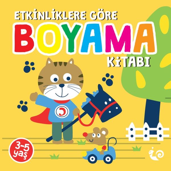 Etkinliklere Göre Boyama Kitabı - Sarı Etkinliklere Göre Boyama Kitabı - Sarı