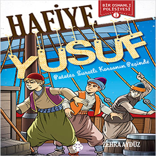Hafiye Yusuf - 1 - Patates Suratlı Korsan Hafiye Yusuf - 1 - Patates Suratlı Korsan