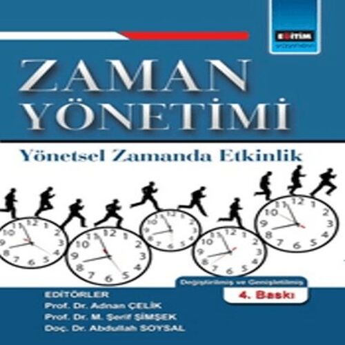 Zaman Yönetimi Yönetsel Zamanda Etkinlik Zaman Yönetimi Yönetsel Zamanda Etkinlik