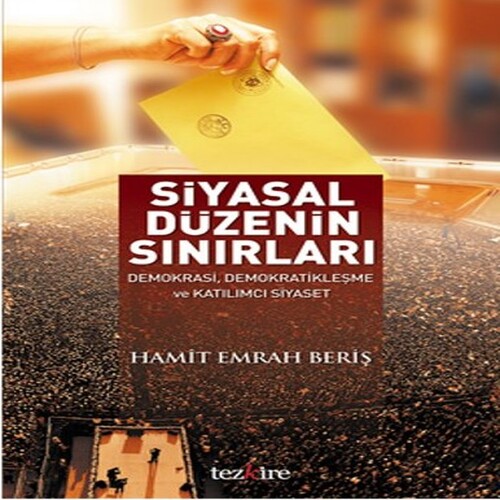 Siyasal Düzenin Sınırları Siyasal Düzenin Sınırları