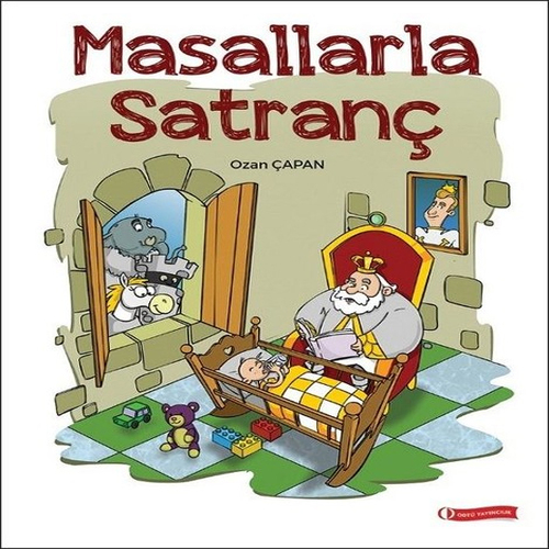 Masallarla Satranç Masallarla Satranç