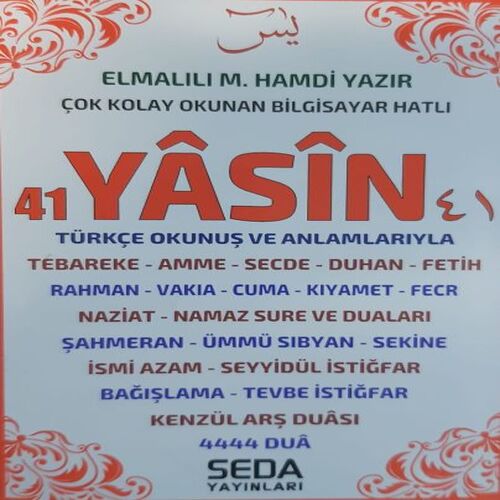 41 Yasin Türkçe Okunuş ve Anlamlarıyla (Cep Boy 224 Sayfa ) 41 Yasin Türkçe Okunuş ve Anlamlarıyla (Cep Boy 224 Sayfa )