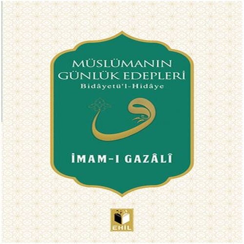 Müslümanın Günlük Edepleri Müslümanın Günlük Edepleri