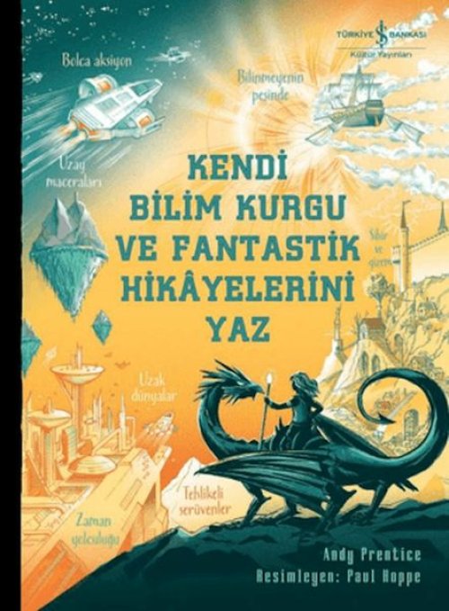 Kendi Bilim Kurgu ve Fantastik Hikâyelerini Yaz