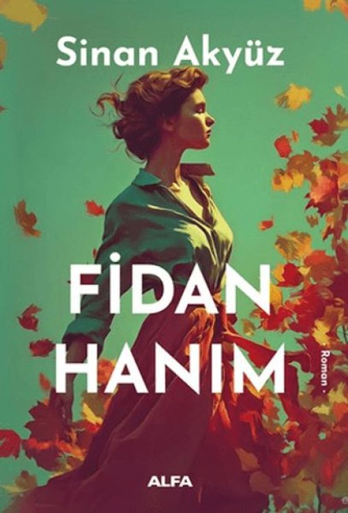 Fidan Hanım Fidan Hanım