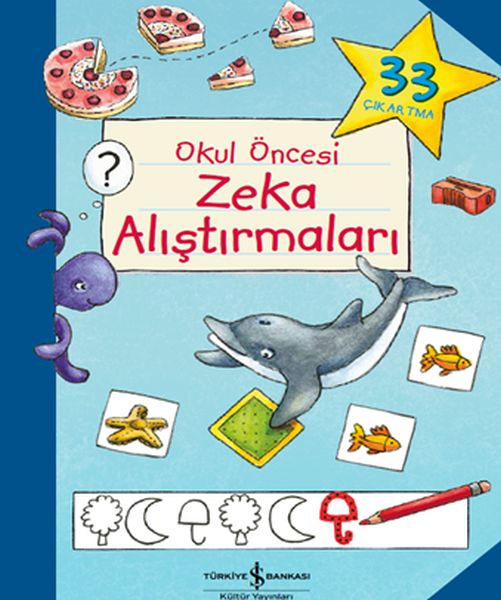 Okul Öncesi Zeka Alıştırmaları Okul Öncesi Zeka Alıştırmaları