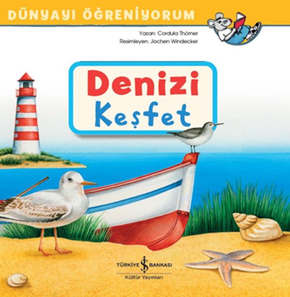Denizi Keşfet - Dünyayı Öğreniyorum Denizi Keşfet - Dünyayı Öğreniyorum