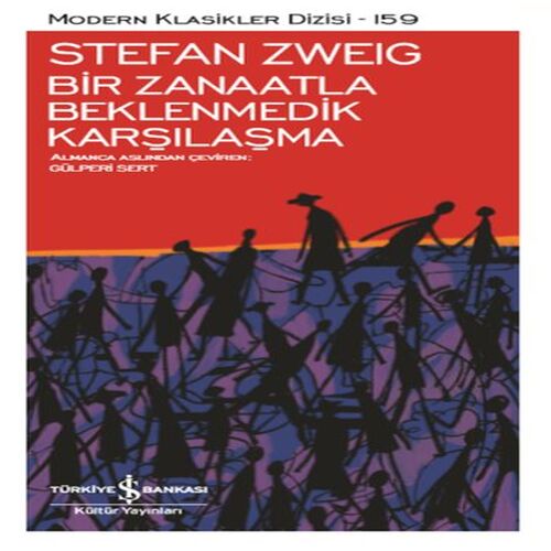 Bir Zanaatla Beklenmedik Karşılaşma - Modern Klasikler Dizisi Bir Zanaatla Beklenmedik Karşılaşma - Modern Klasikler Dizisi
