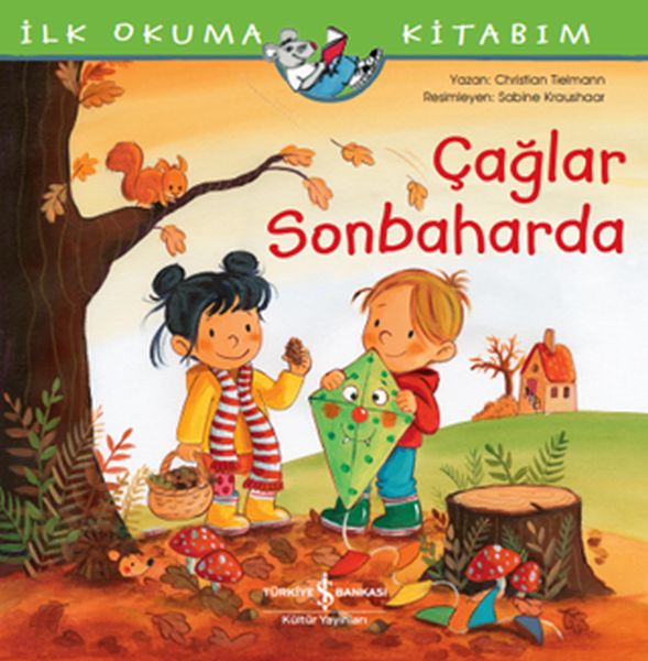 Çağlar Sonbaharda - İlk Okuma Kitabım Çağlar Sonbaharda - İlk Okuma Kitabım