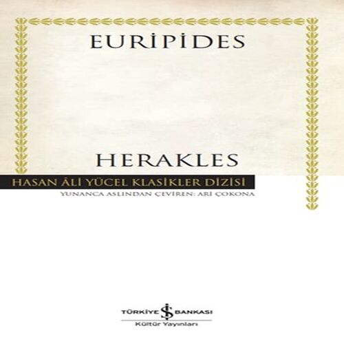 Herakles - Hasan Ali Yücel Klasikleri Herakles - Hasan Ali Yücel Klasikleri