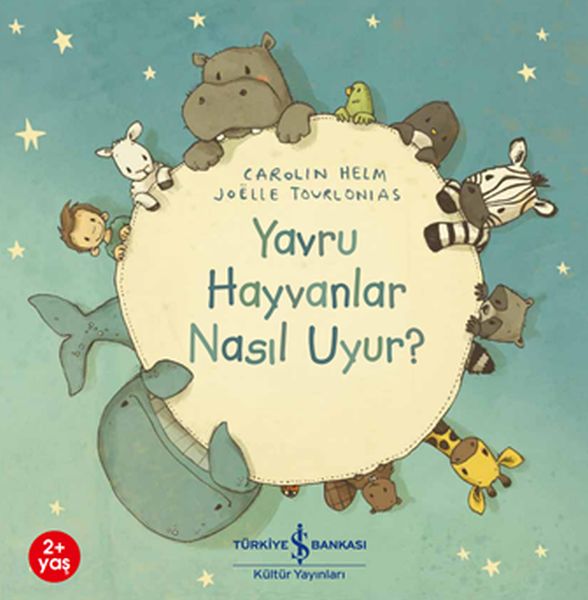 Yavru Hayvanlar Nasıl Uyur? Yavru Hayvanlar Nasıl Uyur?