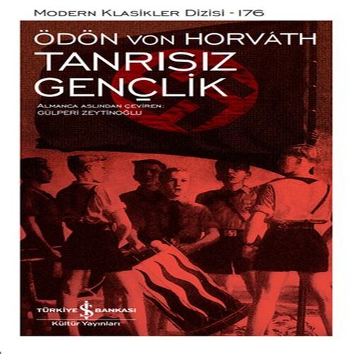 Tanrısız Gençlik - Modern Klasikler Dizisi Tanrısız Gençlik - Modern Klasikler Dizisi