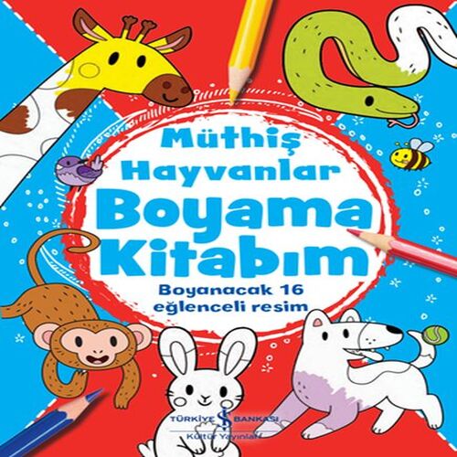 Müthiş Hayvanlar Boyama Kitabım Müthiş Hayvanlar Boyama Kitabım